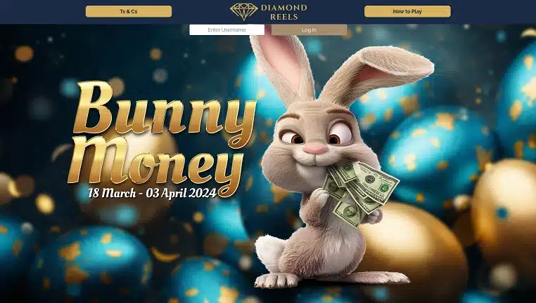 Diamond Reels Casino - Bunny Money Promotion