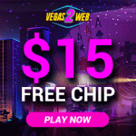 Vegas2Web: $15 Free Chip - Bounding Luck Vegas2Web Bounding Luck